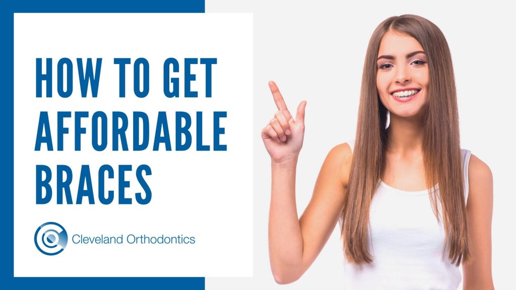 How to get affordable braces
